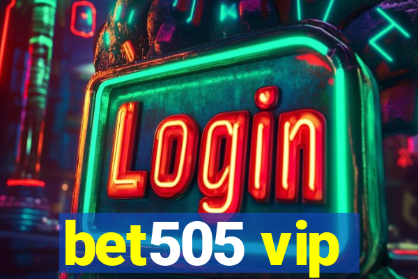 bet505 vip